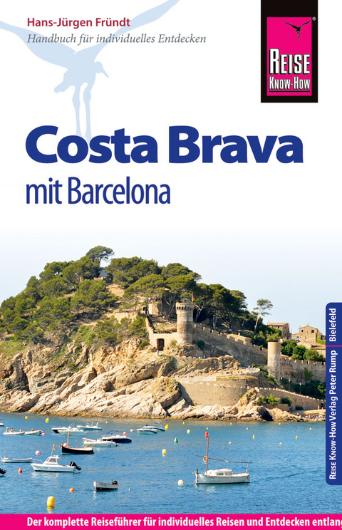 Reise Know-How Costa Brava mit Barcelona - Hans-J&uuml;rgen Fr&uuml;ndt