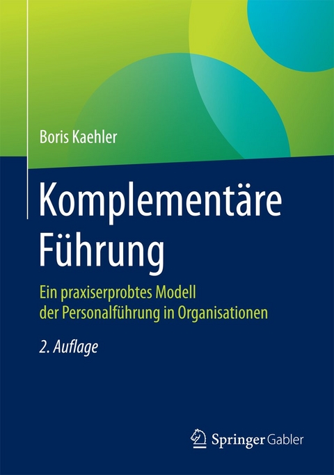Komplement&auml;re F&uuml;hrung - Boris Kaehler