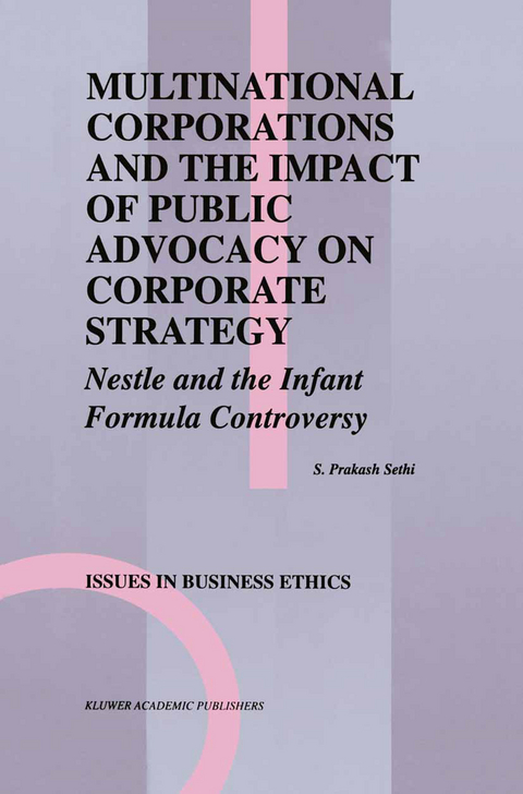 Multinational Corporations and the Impact of Public Advocacy on Corporate Strategy - S. Prakash Sethi