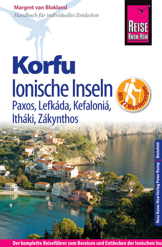 Reise Know-How Korfu und Ionische Inseln - Mit 22 Wanderungen Paxos, Lefkáda, Kefaloniá, Itháki, Zákynthos
