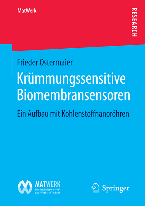 Kr&uuml;mmungssensitive Biomembransensoren - Frieder Ostermaier
