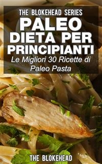 Paleo dieta per principianti Le migliori 30 ricette di Paleo pasta!