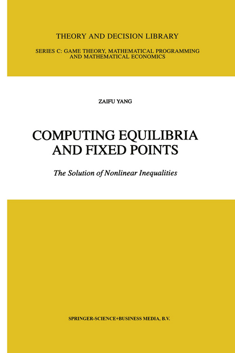 Computing Equilibria and Fixed Points -  Zaifu Yang
