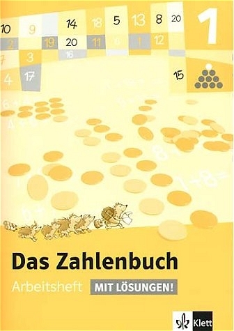 Das Zahlenbuch / Arbeitsheft mit L&ouml;sungen 1. Schuljahr - 