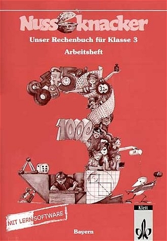 Unser Rechenbuch - Nussknacker. Ausgabe C f&uuml;r Bayern / 3. Schuljahr - G&uuml;nther Ernst, Paul Leininger, Hartmut Wallrabenstein