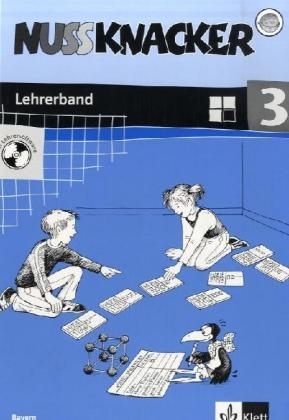 Nussknacker. Ausgabe Bayern / Lehrerband mit CD-ROM 3. Schuljahr