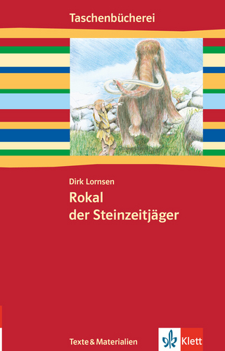Rokal der Steinzeitjäger