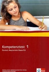 Kompetenztest Deutsch 5/6 Hauptschule. Ausgabe f&uuml;r Hamburg, Hessen, Mecklenburg-Vorpommern, Sachsen, Schleswig-Holstein, Th&uuml;ringen