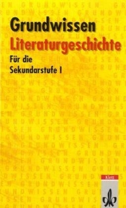 Grundwissen Literaturgeschichte