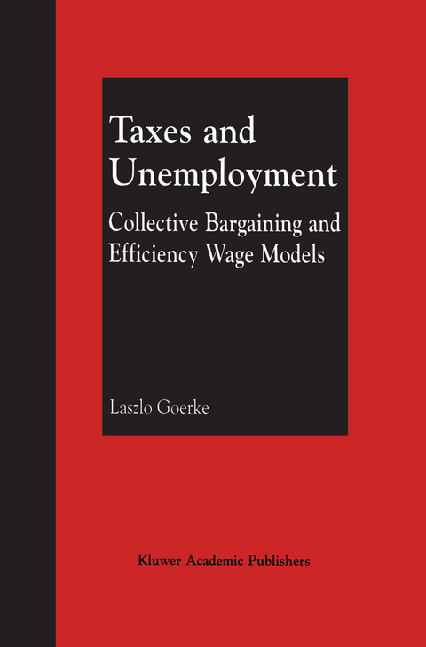 Taxes and Unemployment - Laszlo Goerke