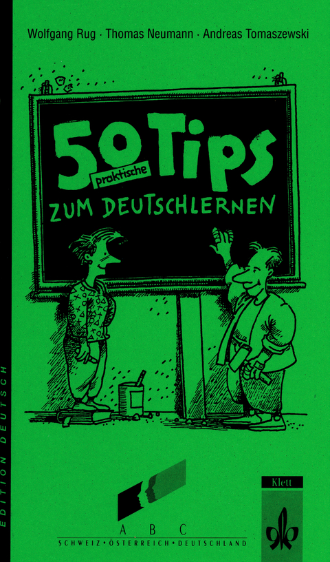 50 praktische Tipps zum Deutschlernen - Wolfgang Rug, Thomas Neumann, Andreas Tomaszewski