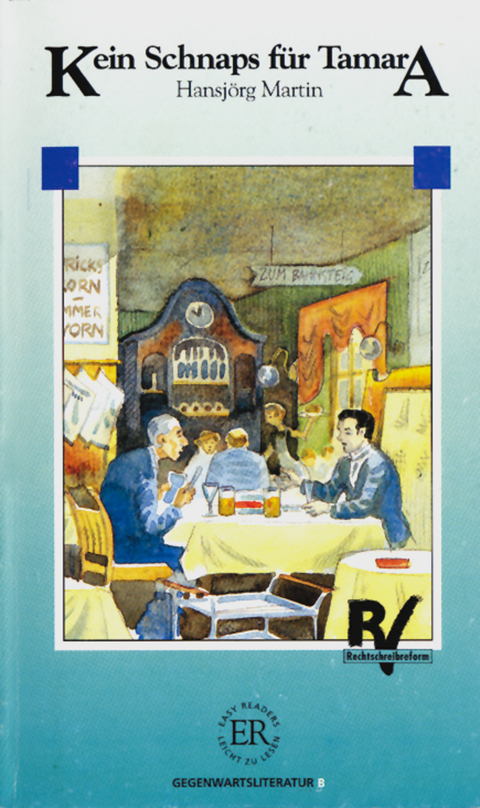 Kein Schnaps f&uuml;r Tamara - Hansj&ouml;rg Martin