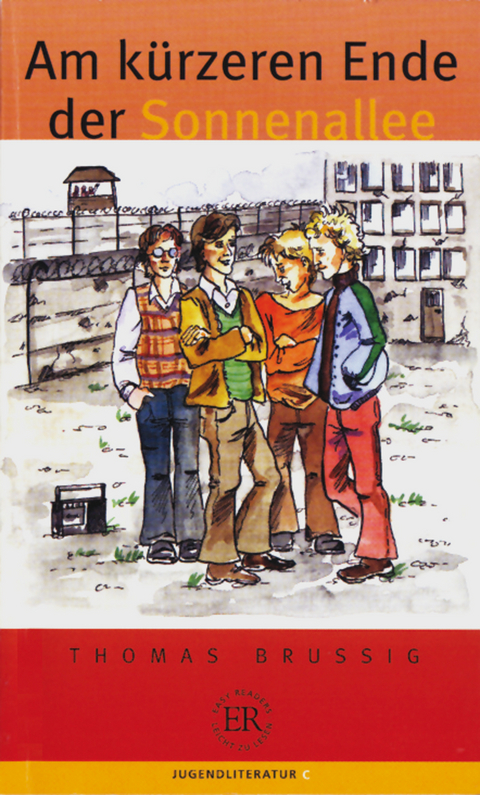 Am k&uuml;rzeren Ende der Sonnenallee - Thomas Brussig