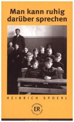 Man kann ruhig dar&uuml;ber sprechen - Heinrich Spoerl