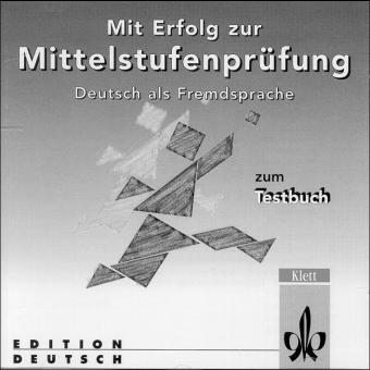 Mit Erfolg zur MittelstufenprÃ¼fung. CD zum Testbuch