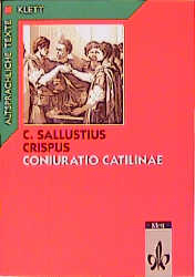 Coniuratio Catilinae. Text mit Wort- und Sacherläuterungen, Arbeitskommentar mit Zweittexten