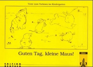 Guten Tag, kleine Maus!