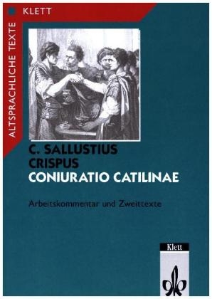 Catilinae Coniuratio - Arbeitskommentar mit Zweittexten