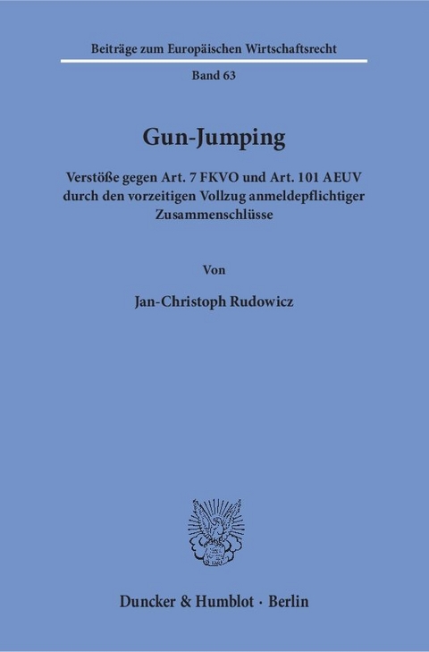 Gun-Jumping. - Jan-Christoph Rudowicz