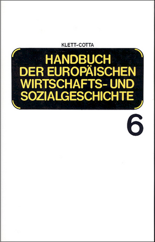 Handbuch der europäischen Wirtschafts- und Sozialgeschichte / Europäische Wirtschafts- und Sozialgeschichte vom Ersten Weltkrieg bis zur Gegenwart