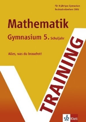 Training Mathematik 5. Schuljahr Gymnasium
