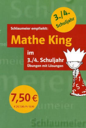 Mathe King im 3./4. Schuljahr - Ulrike Egger, Loni Prifling