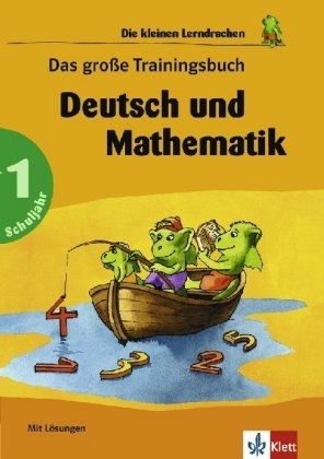 Das gro&szlig;e Trainingsbuch Deutsch und Mathematik