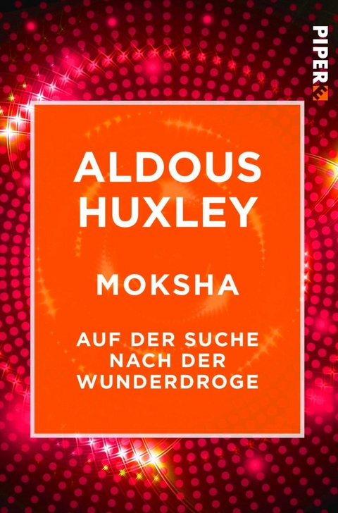 Moksha -  Aldous Huxley