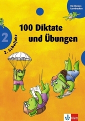 100 Diktate und &Uuml;bungen - 2. Schuljahr