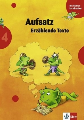 Aufsatz - Erzählende Texte - 4. Schuljahr