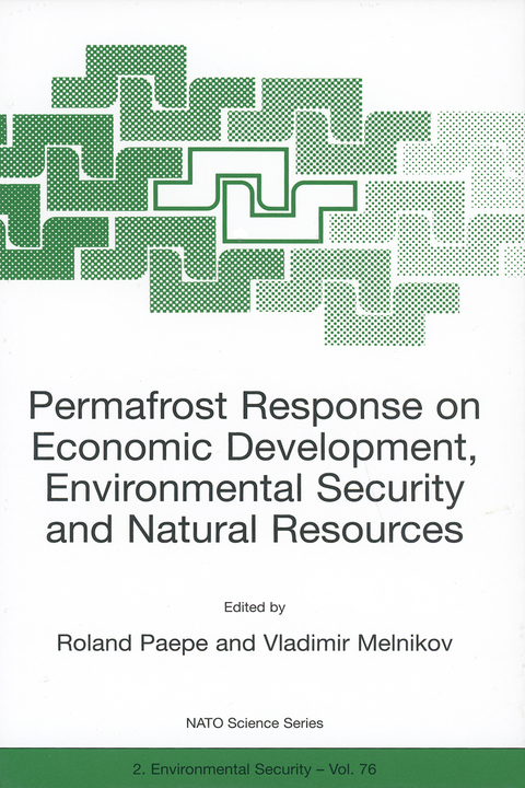 Permafrost Response on Economic Development, Environmental Security and Natural Resources - 