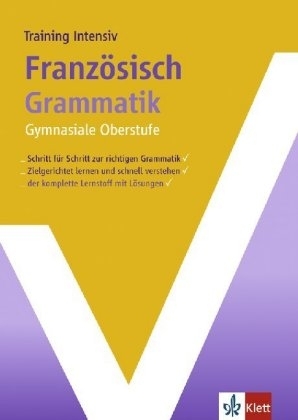 Training Intensiv Franz&ouml;sisch Grammatik - Monique Kramer-Litwin