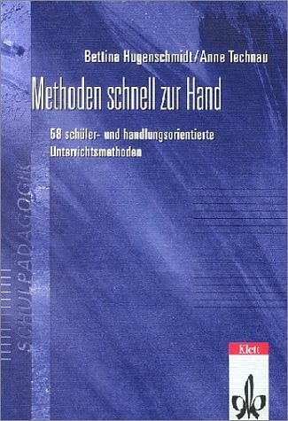 Methoden schnell zur Hand - Bettina Hagenschmidt, Anne Techau