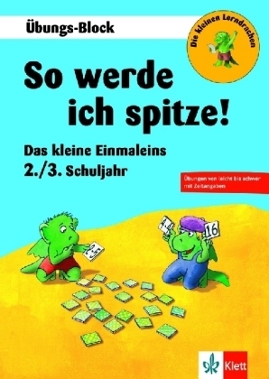 So werde ich spitze! Das kleine Einmaleins 2./3. Schuljahr