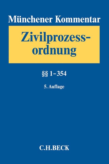 M&uuml;nchener Kommentar zur Zivilprozessordnung Bd. 1: &sect;&sect; 1-354 - 