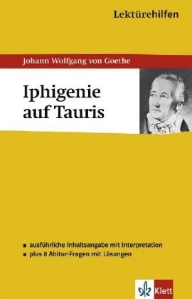 Lekt&uuml;rehilfen Johann Wolfgang von Goethe "Iphigenie auf Tauris"