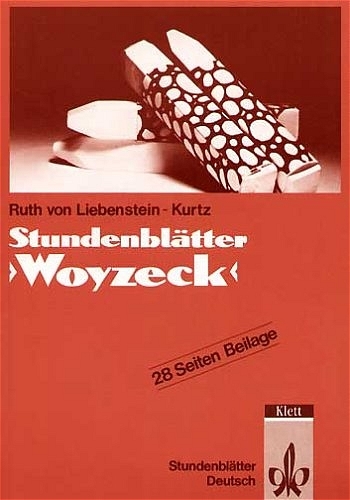 Stundenbl&auml;tter "Woyzeck" - Ruth von Liebenstein-Kurtz