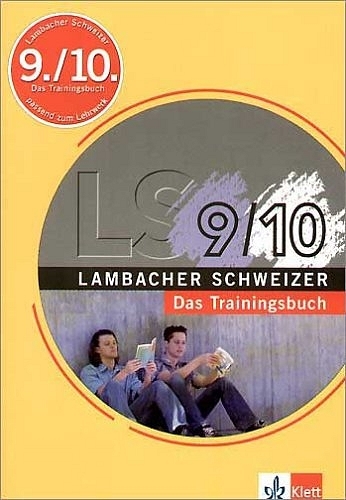 Lambacher Schweizer - Das Trainingsbuch 9./10. Schuljahr - Werner Janka, Claus J Schmalhofer