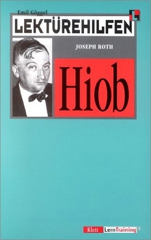 Lekt&uuml;rehilfen Joseph Roth "Hiob" - Emil G&ouml;ggel