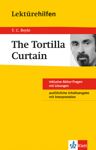 Klett Lektürehilfen T.C. Boyle, The Tortilla Curtain