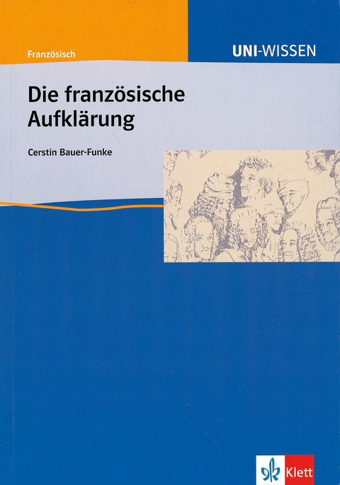 Uni Wissen Die franz&ouml;sische Aufkl&auml;rung