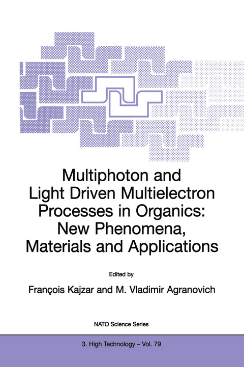 Multiphoton and Light Driven Multielectron Processes in Organics: New Phenomena, Materials and Applications - 