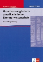 Grundkurs anglistisch-amerikanistische Literaturwissenschaft - Vera N&uuml;nning, Ansgar N&uuml;nning