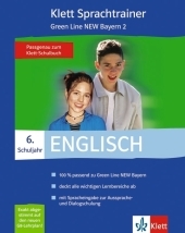 Green Line New - Ausgabe Bayern. Englisches Unterrichtswerk f&uuml;r Gymnasien / Klett Sprachtrainer - Englisch