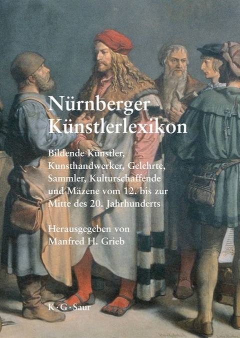 N&uuml;rnberger K&uuml;nstlerlexikon - 