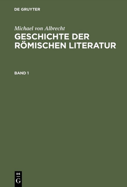 Geschichte der r&ouml;mischen Literatur - Michael von Albrecht