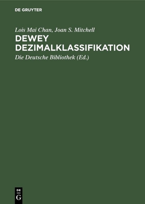 Dewey Dezimalklassifikation - Lois Mai Chan, Joan S. Mitchell