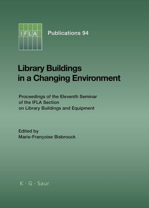 Library Buildings in a Changing Environment - 