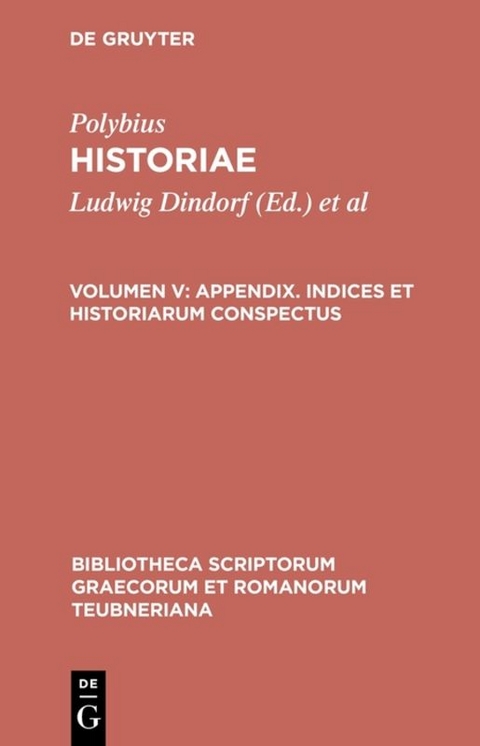 Appendix. Indices et historiarum conspectus - 