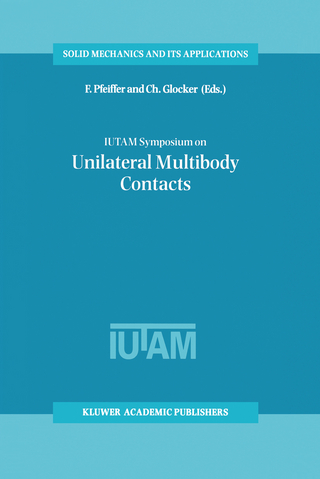 IUTAM Symposium on Unilateral Multibody Contacts